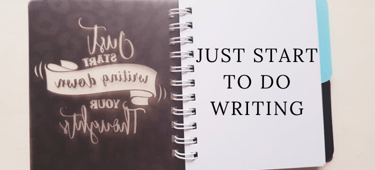 Just start to do writing