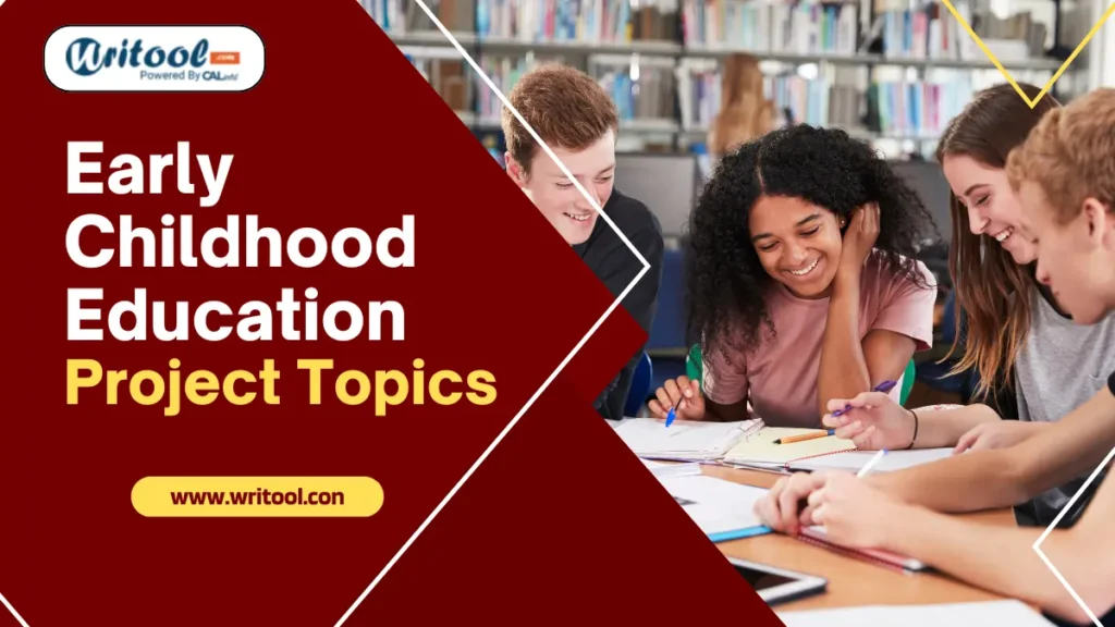 Early Childhood Education Project Topics