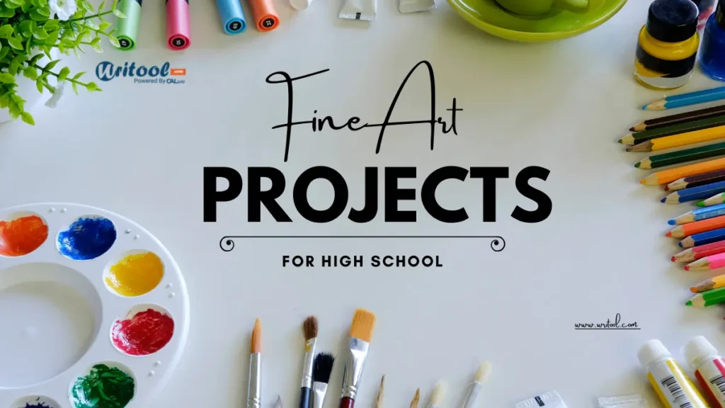 Fine Art Projects for High School