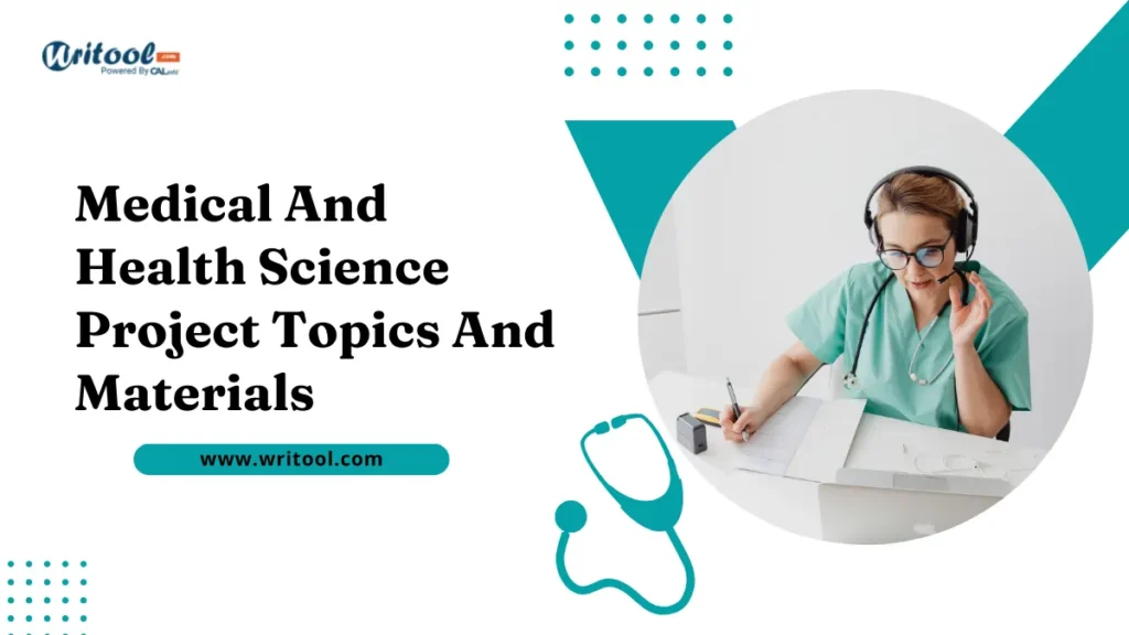 Medical And Health Science Project Topics And Materials