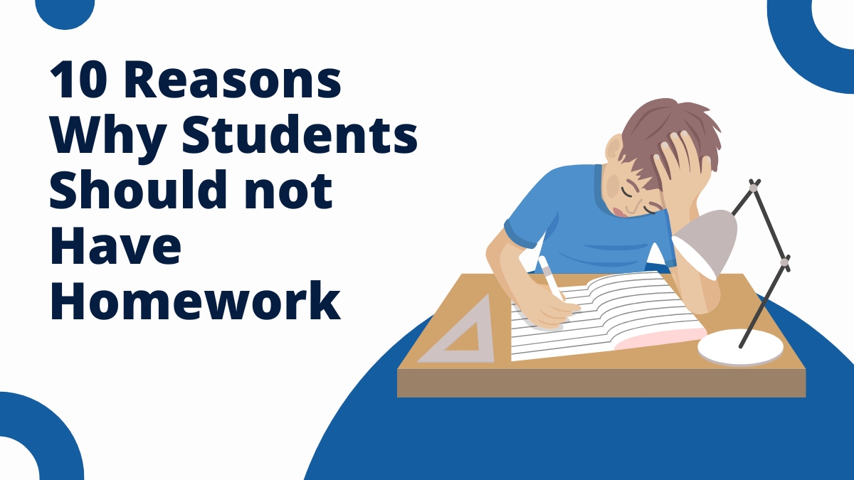 why should students should not have homework