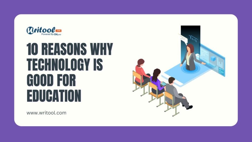 10 reasons why technology is good for education