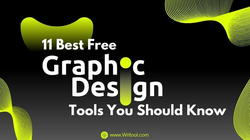 11 Best Free Graphic Design Tools You Should Know