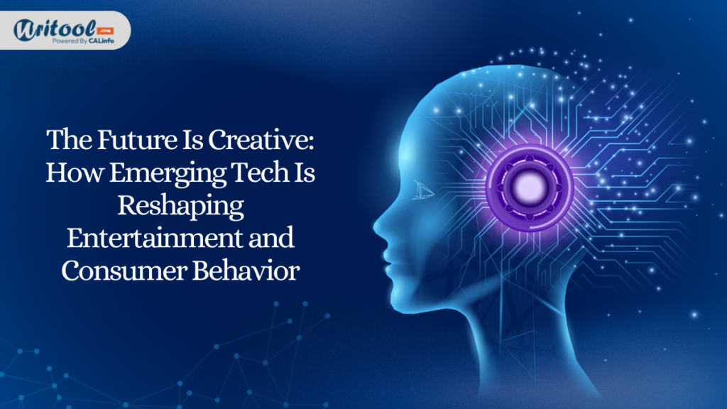Reshaping Entertainment and Consumer Behavior