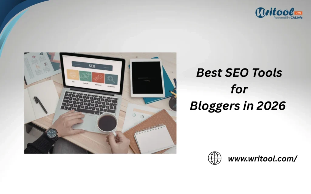 Best SEO Tools for Bloggers in 2026